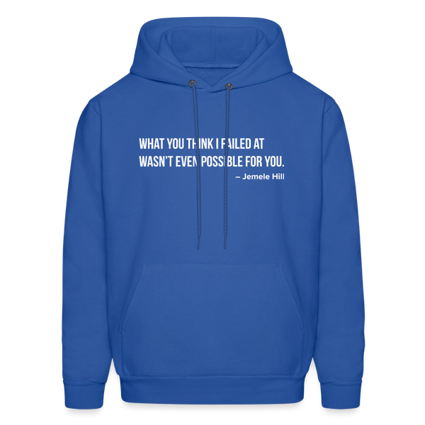 You Think I Failed (Black Hoodie) - royal blue