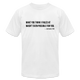 You Think I Failed (White)