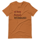 Levels Husband (Light) T-Shirt